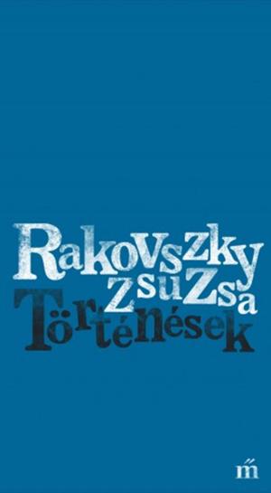 Cover of the book Történések by Grecsó Krisztián