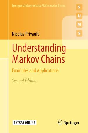 Cover of the book Understanding Markov Chains by Megumi Suto, Hitoshi Takehara