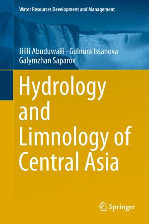 Cover of the book Hydrology and Limnology of Central Asia by Xiaoqin Cui, Laurence Lines, Edward Stephen Krebes, Suping Peng