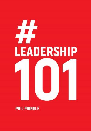 Cover of the book Leadership 101 by Robin and Shaudonna Bryant