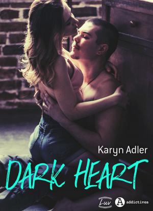 Cover of the book Dark Heart by Alexandra Gonzalez
