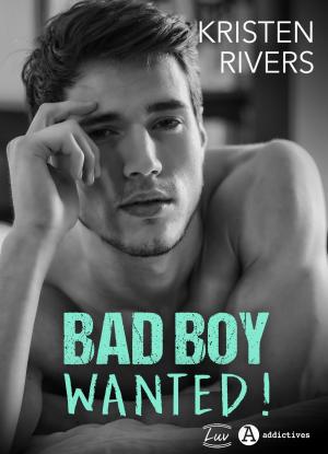 Cover of the book Bad Boy Wanted ! by Jeanne Périlhac