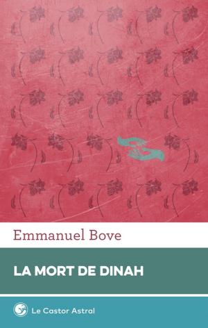 Cover of the book La Mort de Dinah by Emmanuel Bove