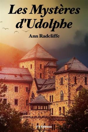 Cover of the book Les Mystères d’Udolphe (Version Intégrale revue et corrigée) by Frédéric Soulié