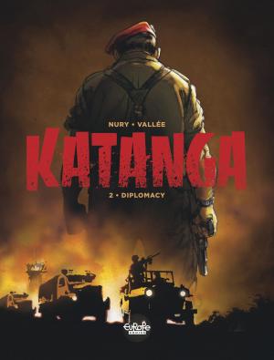 Cover of the book Katanga 2. Diplomacy by Stephen Desberg, Hugues Labiano