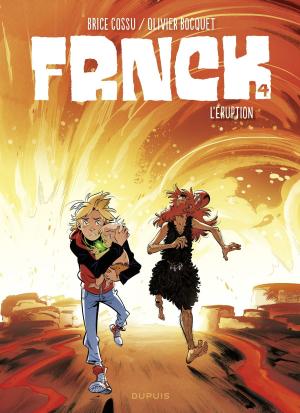 Book cover of FRNCK - tome 4 - L'éruption