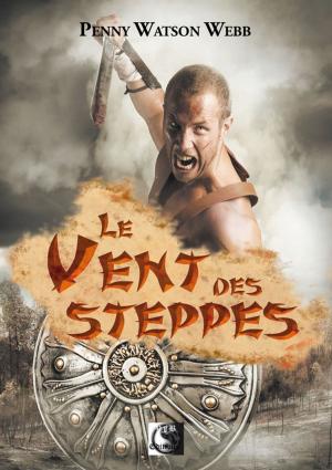 Cover of the book Le vent des steppes by Émilie Zanola