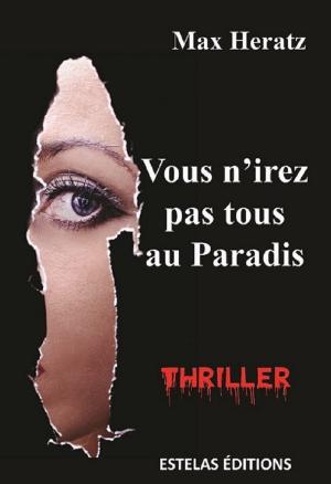 Cover of the book Vous n’irez pas tous au Paradis by LelouchKilluah