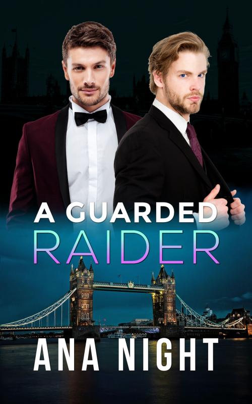 Cover of the book A Guarded Raider by Ana Night, Ana Night