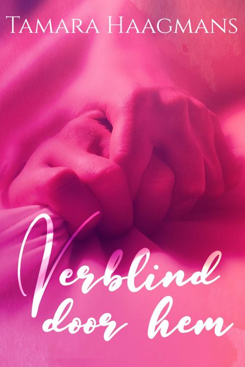 Cover of the book Verblind door hem by Tamara Haagmans, SVM Publishing