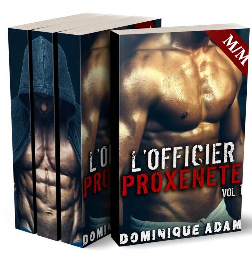 Cover of the book L'Officier Proxénète (INTÉGRALE) by Dominique Adam, Dominique Adam