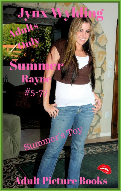 Cover of the book Summer Rayne Summers Toy by Jynx Wylding, Jynx Wylding