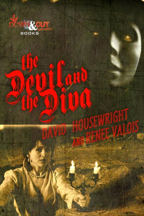 Cover of the book The Devil and the Diva by David Housewright, Renée Valois, Down & Out Books