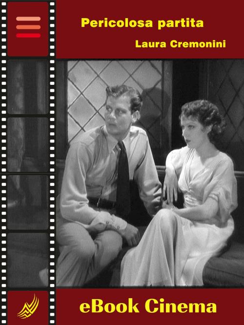 Cover of the book Pericolosa Partita by Laura Cremonini, Self-Publish