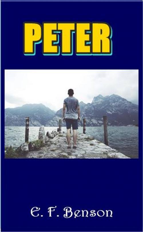 Cover of the book Peter by E. F. Benson, Green Bird Press