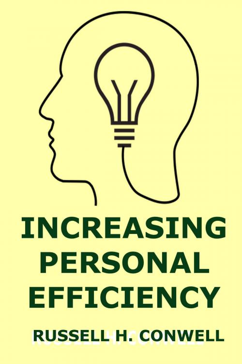 Cover of the book Increasing Personal Efficiency by Russell H. Conwell, ejlp