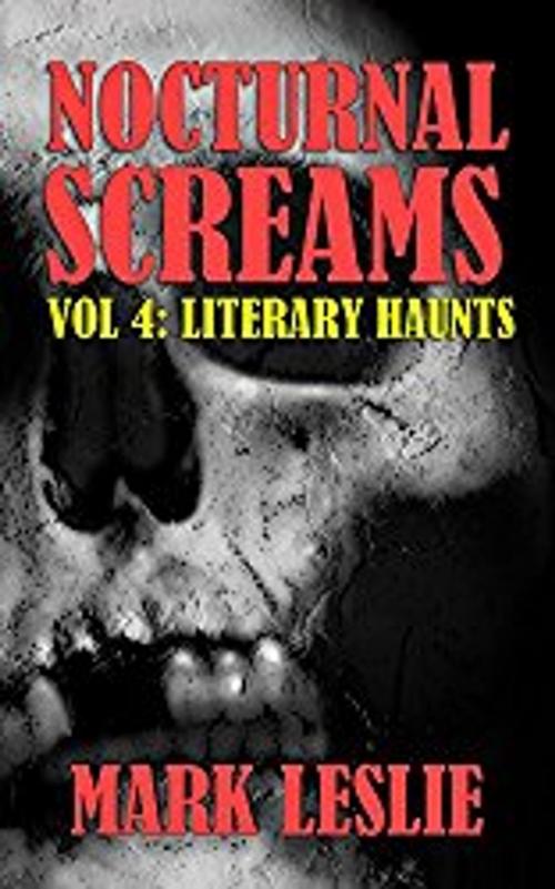Cover of the book Literary Haunts by Mark Leslie, Stark Publishing
