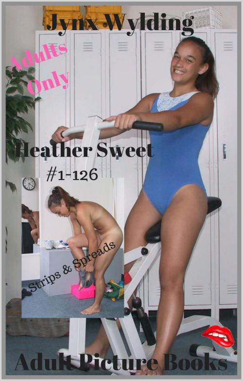 Cover of the book Heather Sweet Strips Spreads by Jynx Wylding, Jynx Wylding