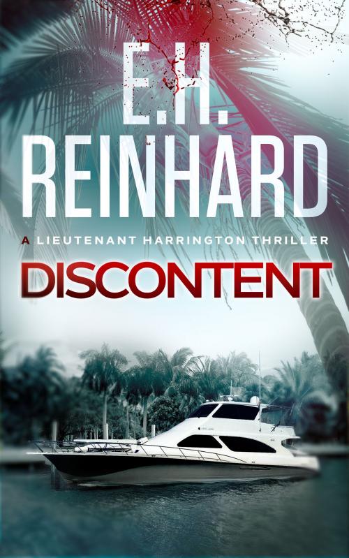 Cover of the book Discontent by E.H. Reinhard, E.H. Reinhard