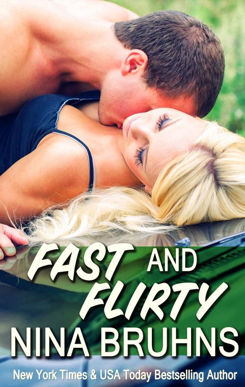 Cover of the book Fast and Flirty by Nina Bruhns, Cajun Hot Press