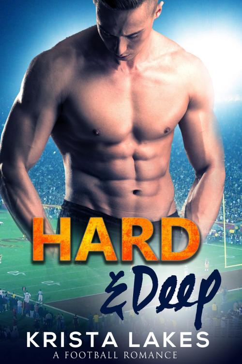 Cover of the book Hard & Deep by Krista Lakes, Zirconia Publishing, Inc.