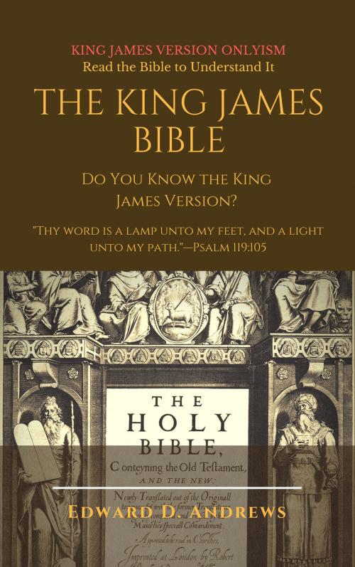 Cover of the book THE KING JAMES BIBLE by Edward D. Andrews, Christian Publishing House