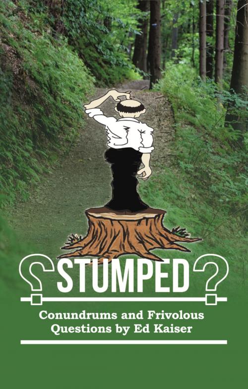Cover of the book Stumped by Ed Kaiser, Buttonwood Press