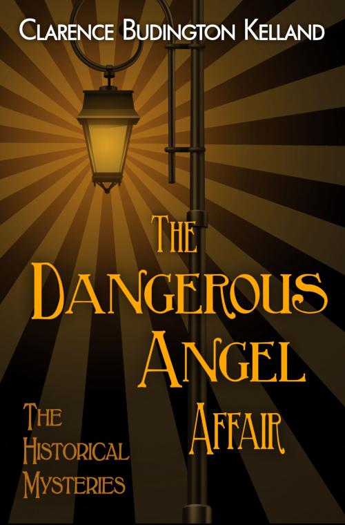 Cover of the book The Dangerous Angel Affair by Clarence Budington Kelland, Digital Parchment Services, Inc.