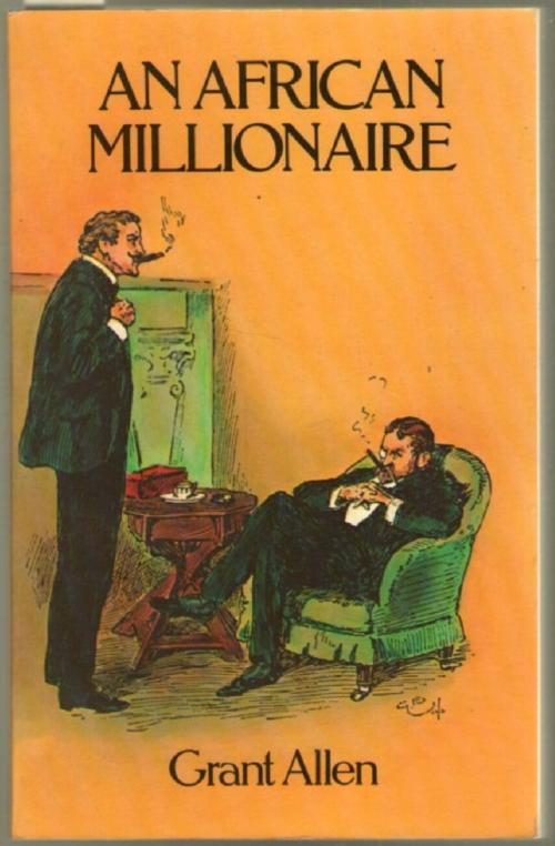 Cover of the book An African Millionaire by Grant Allen, Marques publishing