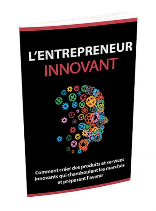 Cover of the book L'entrepreneur innovant by Gaël Hamel, Gaël Hamel