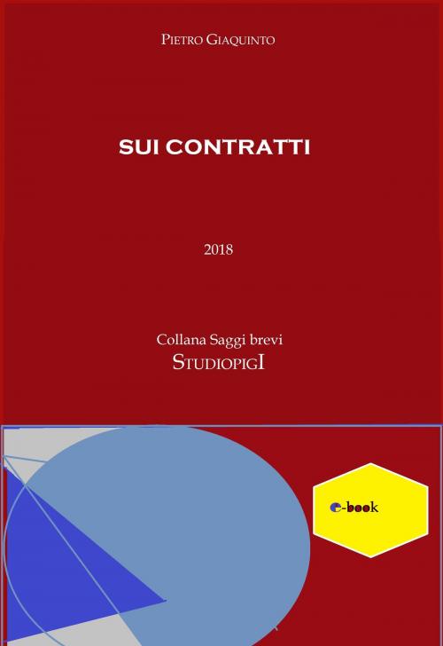 Cover of the book Sui contratti by pietro giaquinto, STUDIOPIGI Edizioni