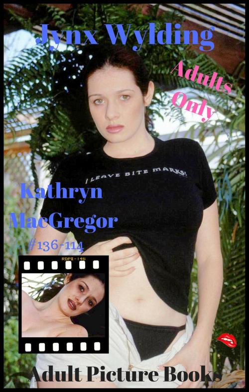 Cover of the book Kathryn MacGregor by Jynx Wylding, Jynx Wylding