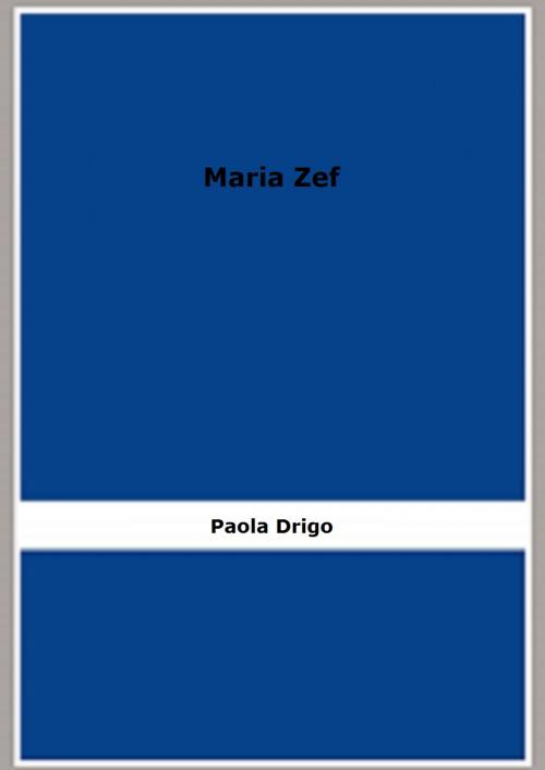 Cover of the book Maria Zef (1936) by Paola Drigo, FB Editions