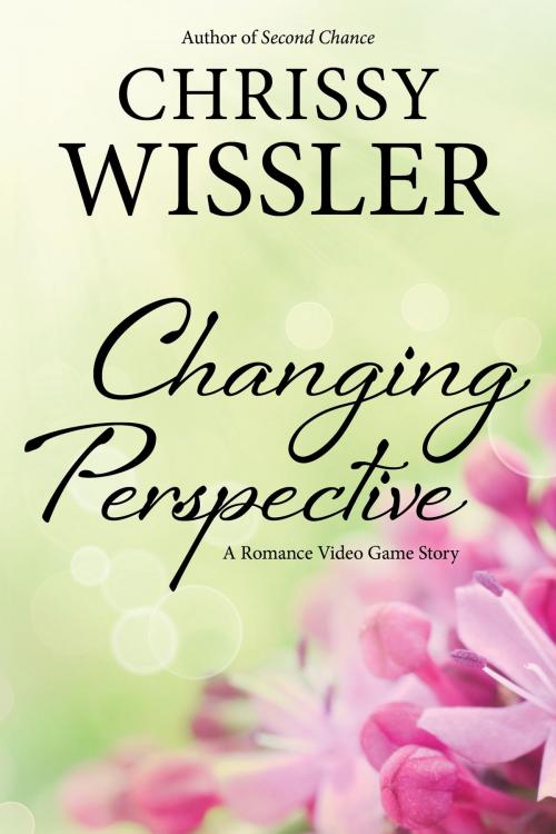 Cover of the book Changing Perspective by Chrissy Wissler, Blue Cedar Publishing