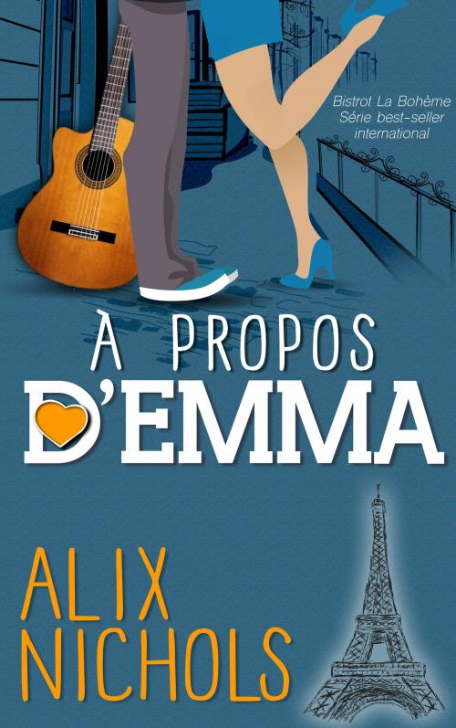Cover of the book À propos d'Emma by Alix Nichols, Alix Nichols