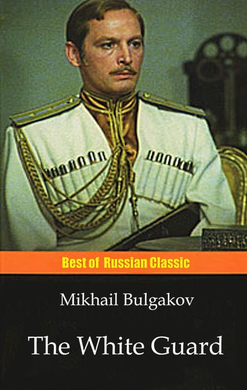 Cover of the book The White Guard by Mikhail Bulgakov, McGraw-Hill Book Company, 1971