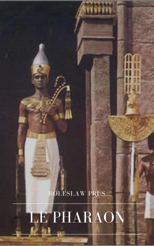 Cover of the book Le Pharaon by Boleslaw Prus, Amaranthia