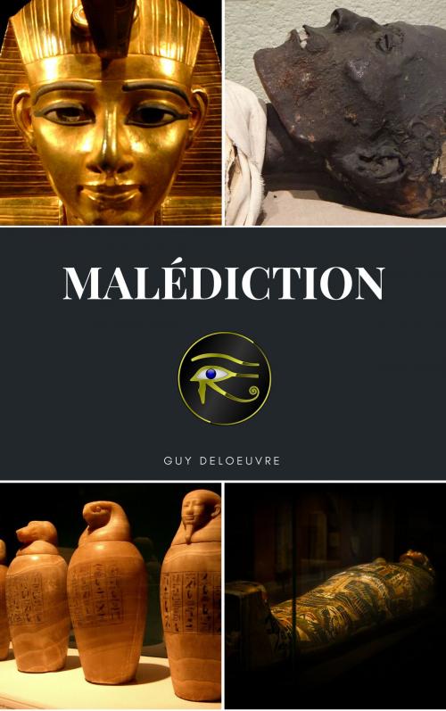 Cover of the book Malédiction by Guy Deloeuvre, Guy Deloeuvre