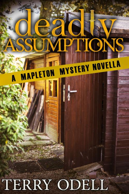Cover of the book Deadly Assumptions by Terry Odell, Terry Odell