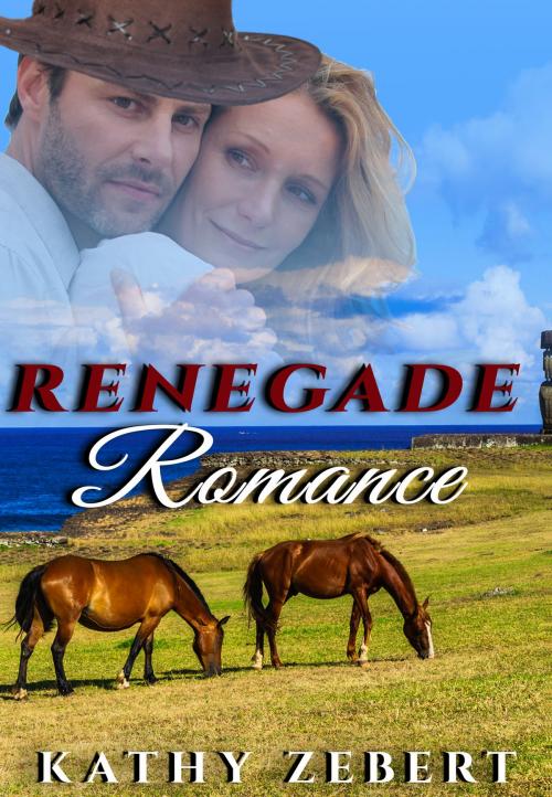 Cover of the book Renegade Romance by Kathy Zebert, Words in Color Publishing