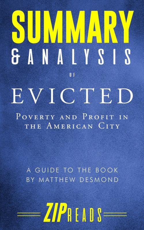 Cover of the book Summary & Analysis of Evicted by ZIP Reads, ZIP Reads