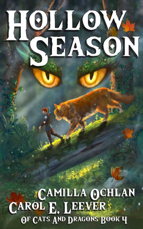 Cover of the book Hollow Season by Carol E. Leever, Camilla Ochlan, Lepton Films LLC