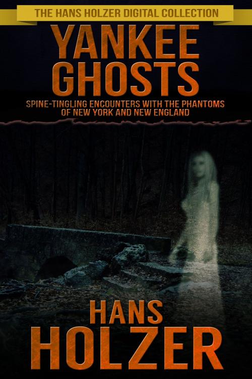Cover of the book Yankee Ghosts by Hans Holzer, Crossroad Press