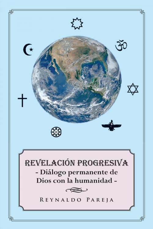 Cover of the book Revelación Progresiva, by Reynaldo Pareja, Palibrio.com