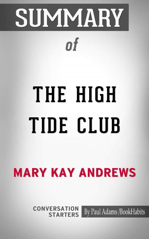 Cover of the book Summary of The High Tide Club: A Novel by Paul Adams, BH