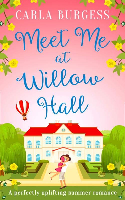 Cover of the book Meet Me at Willow Hall by Carla Burgess, HarperCollins Publishers
