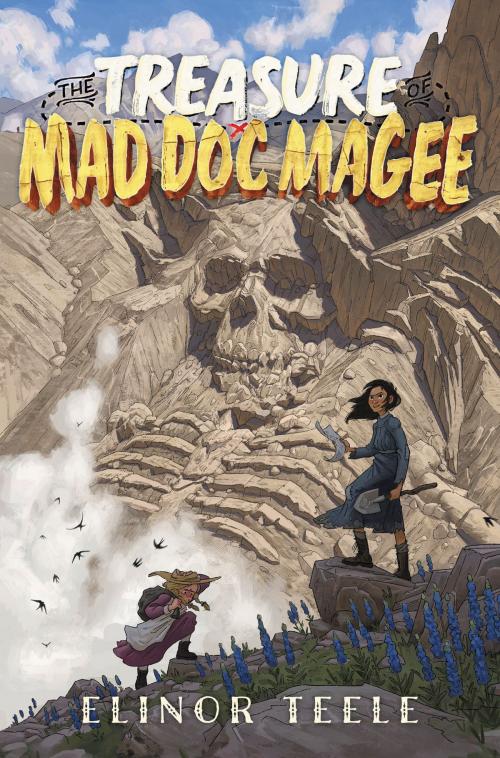 Cover of the book The Treasure of Mad Doc Magee by Elinor Teele, Walden Pond Press
