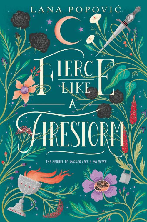 Cover of the book Fierce Like a Firestorm by Lana Popovic, Katherine Tegen Books