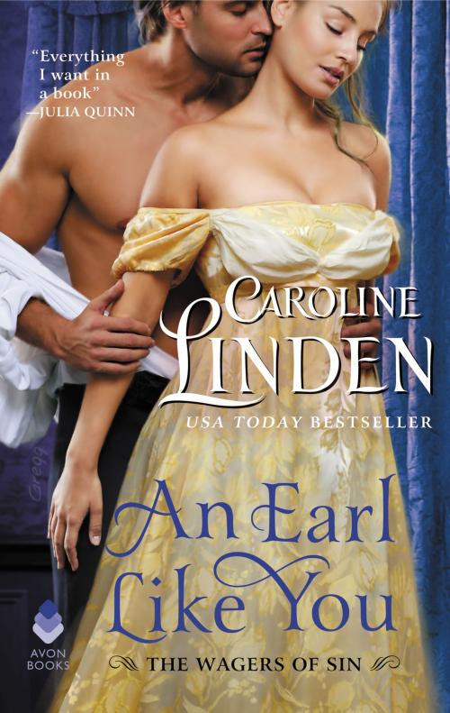 Cover of the book An Earl Like You by Caroline Linden, Avon