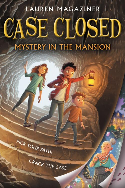 Cover of the book Case Closed #1: Mystery in the Mansion by Lauren Magaziner, Katherine Tegen Books